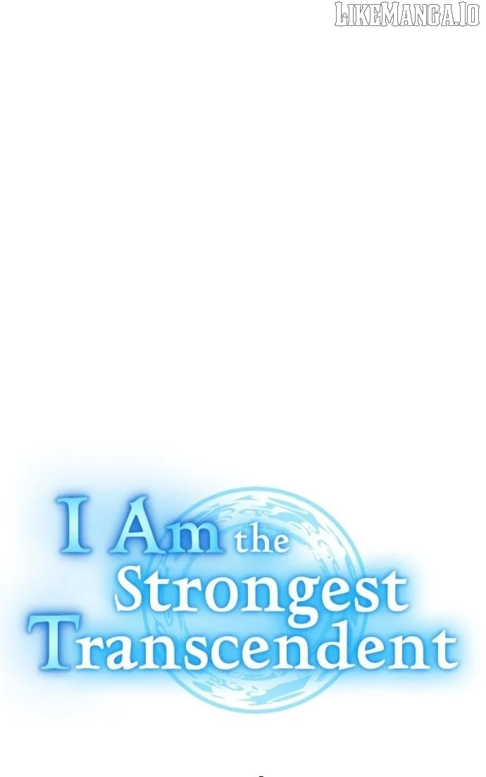 I am the Most Powerful Transcendent Being Chapter 67 - Page 36