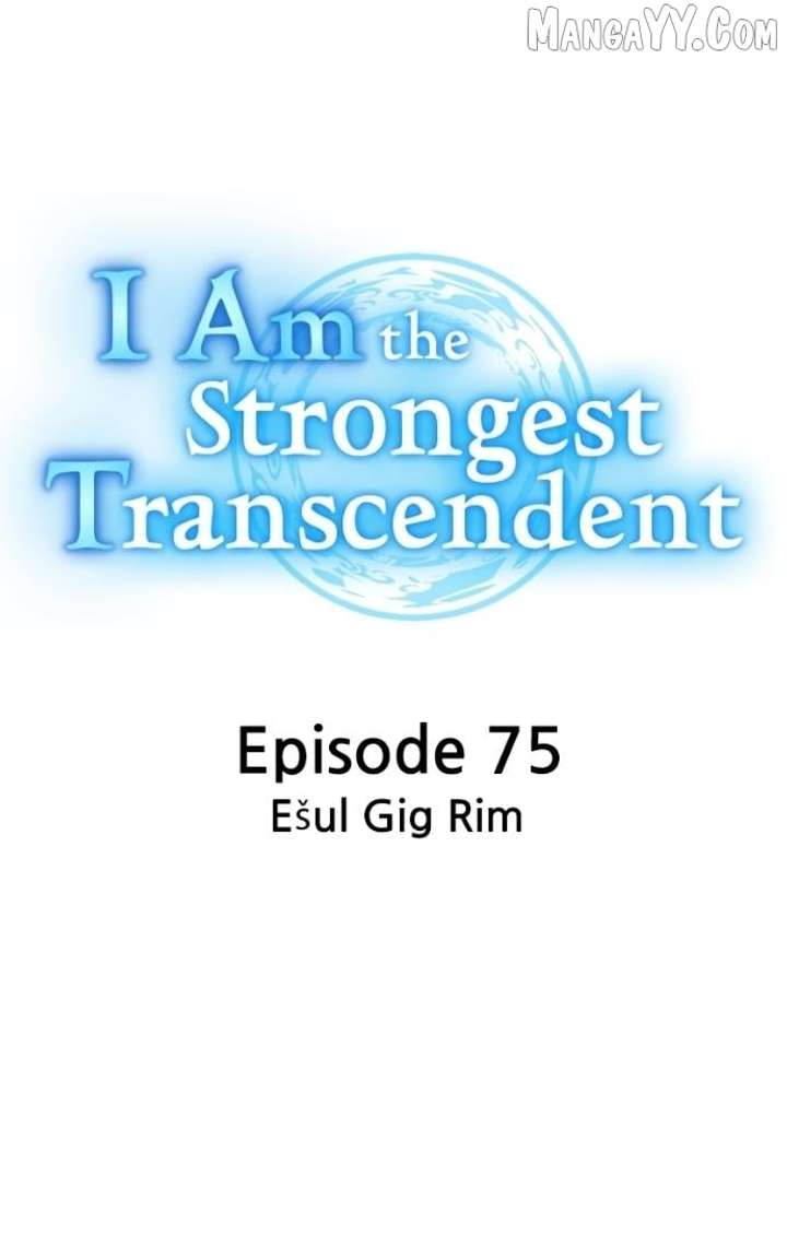 I am the Most Powerful Transcendent Being Chapter 75 - Page 140