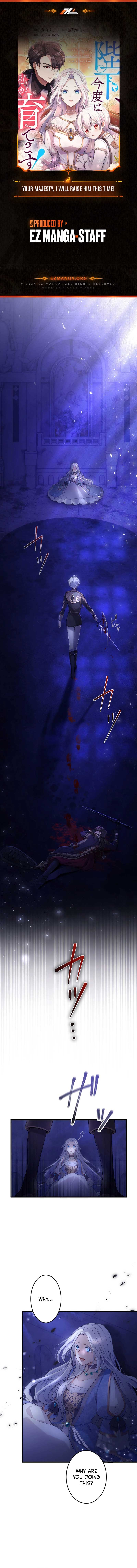 Your Majesty, I Will Raise Him This Time! Chapter 1 - Page 1