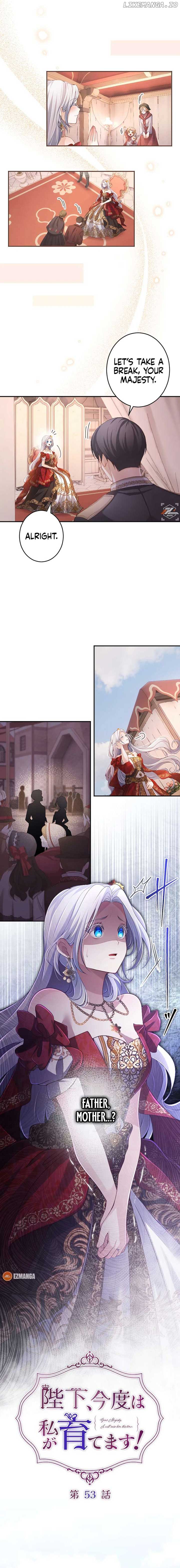 Your Majesty, I Will Raise Him This Time! Chapter 53 - Page 5