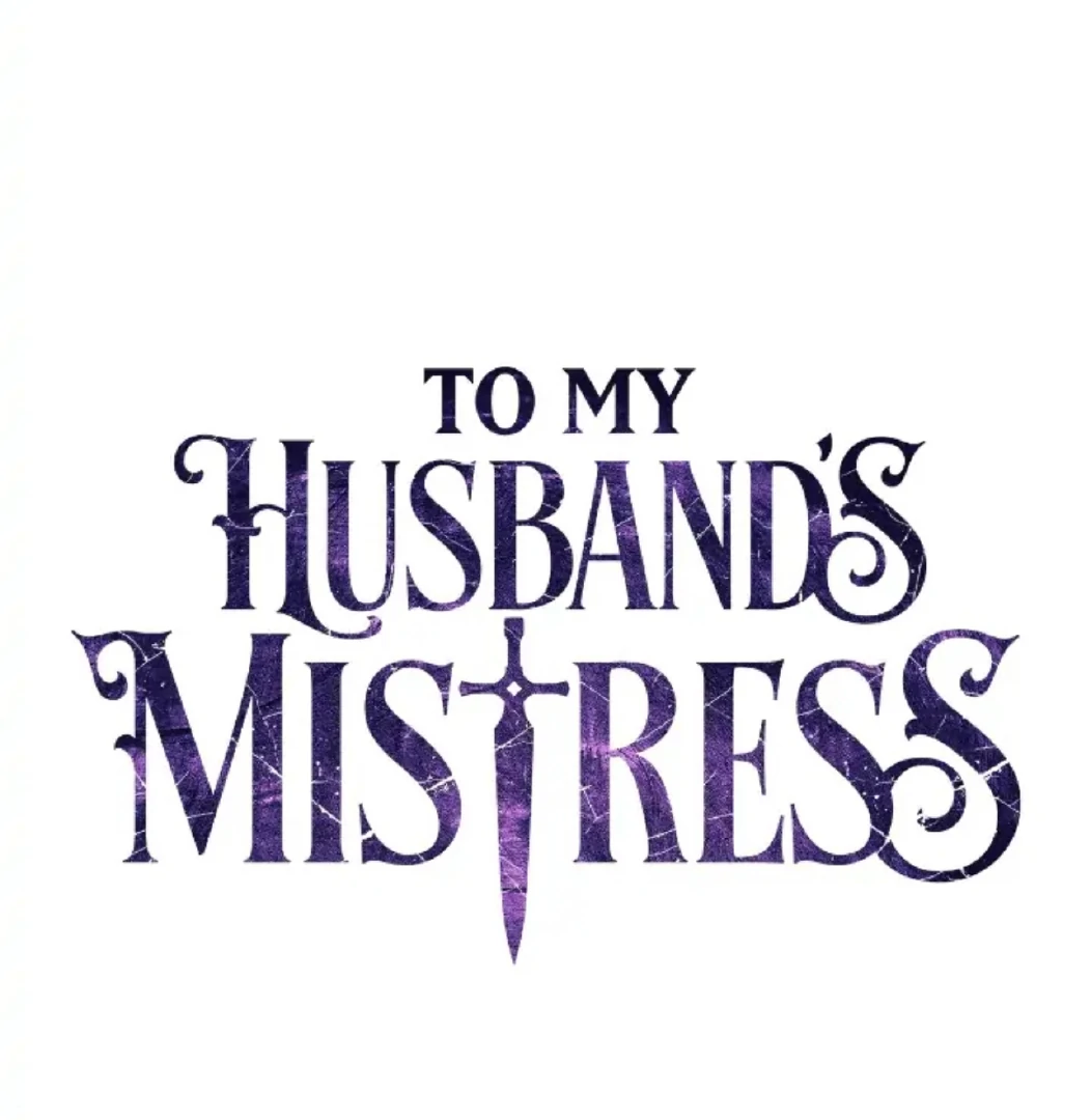 To My Husband’s Mistress Chapter 74 - Page 47