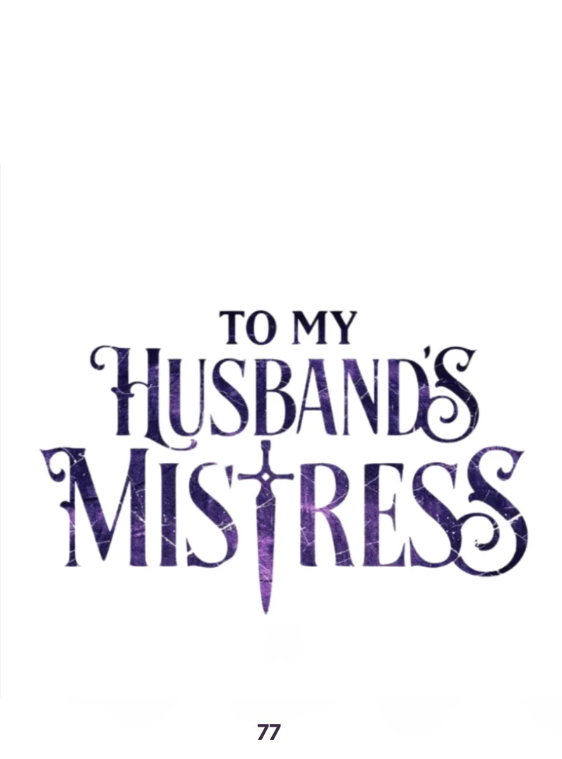 To My Husband’s Mistress Chapter 77 - Page 21