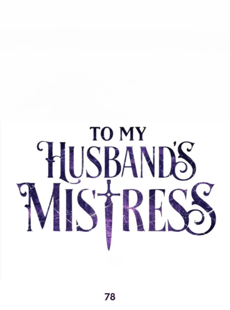 To My Husband’s Mistress Chapter 78 - Page 16