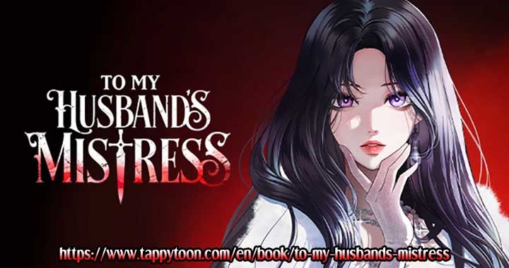 To My Husband’s Mistress Chapter 88 - Page 91