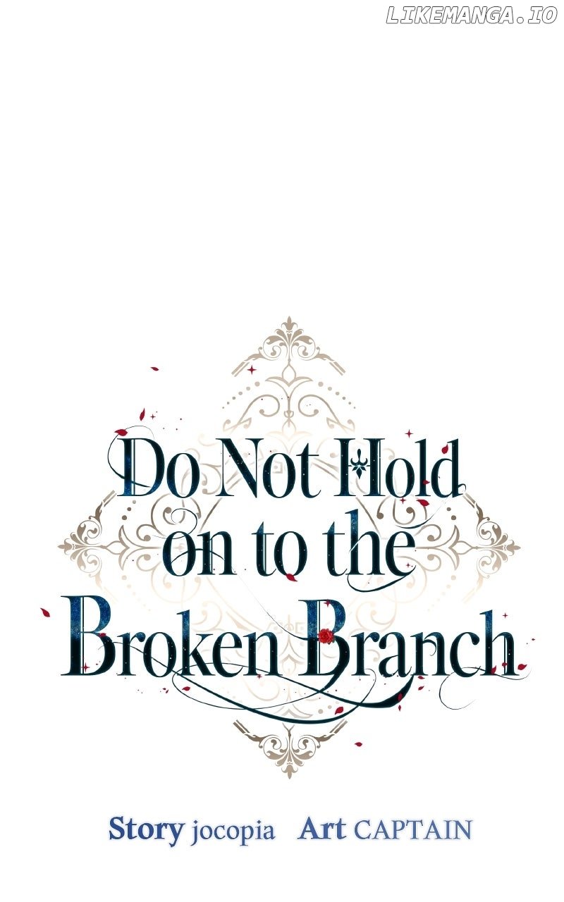 Don’t Grab the Broken Branch Chapter 60 - Page 19