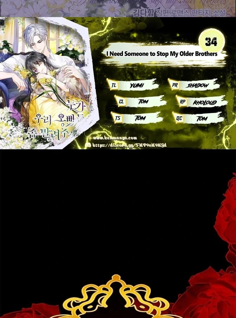 I Need Someone to Stop My Older Brothers Chapter 34 - Page 2