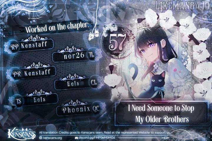 I Need Someone to Stop My Older Brothers Chapter 57 - Page 1