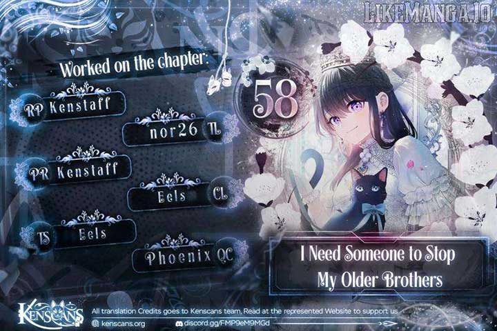 I Need Someone to Stop My Older Brothers Chapter 58 - Page 1