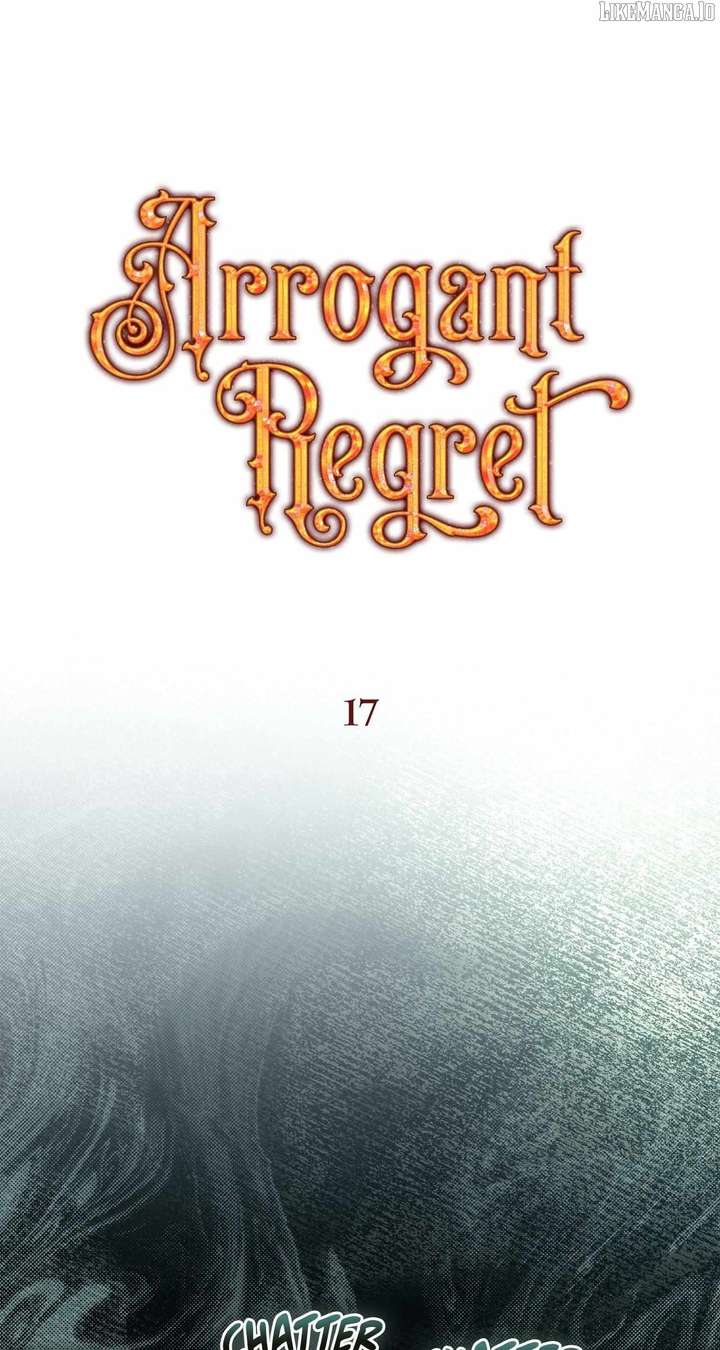 Arrogant Regret Chapter 17 - Page 35